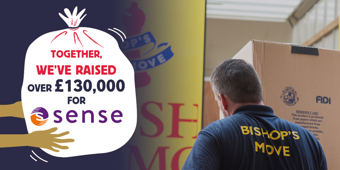 Bishop's Move's customers raise over £130,000 for charity Sense!